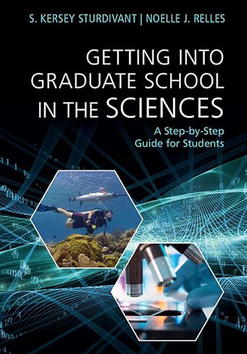 Getting into graduate school in the sciences : A step-by-step guide for students