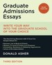 Graduate admissions essays: Write your way into the graduate school of your choice (3rd ed.)