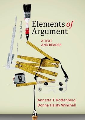 Elements of argument: A text and reader